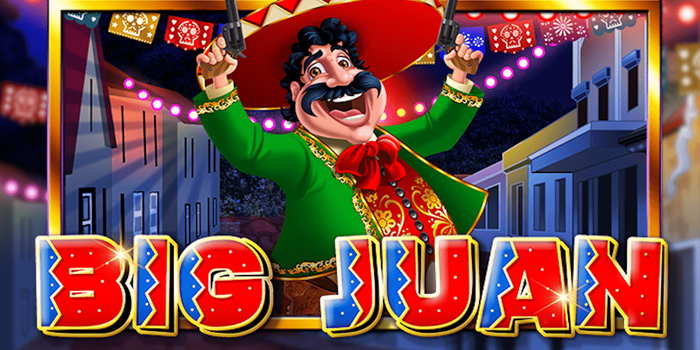 Sensasi Menang Maxwin Bermain Slot Gacor Big Juan