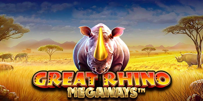 Teknik Mudah Meraih Jackpot Di Great Rhino Megaways

