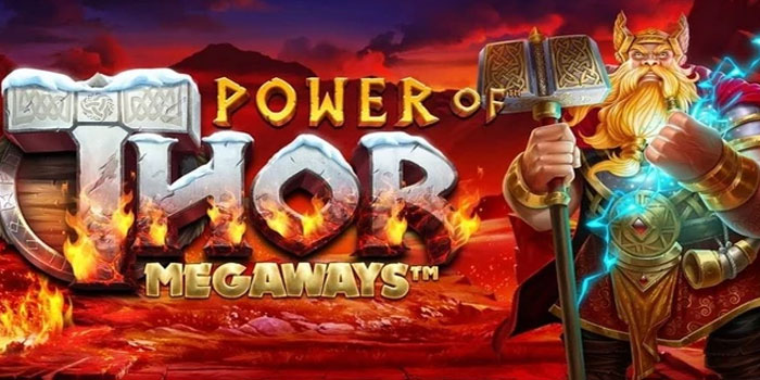 Pola Gacor dan Cara Menang Slot Power of Thor Megaways