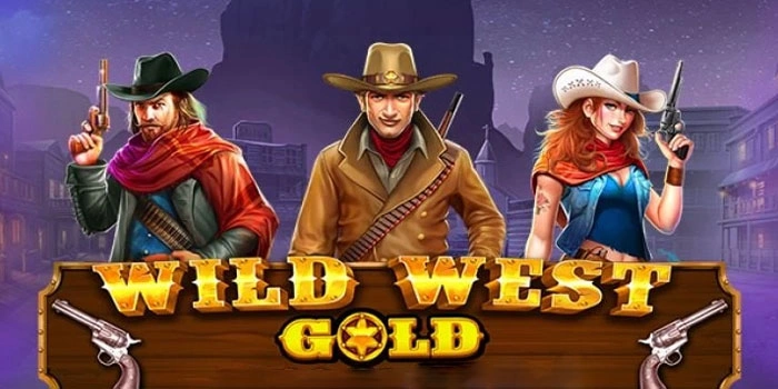 Cara Praktis Bawa Pulang Cuan Besar Dari Slot Wild West Gold
