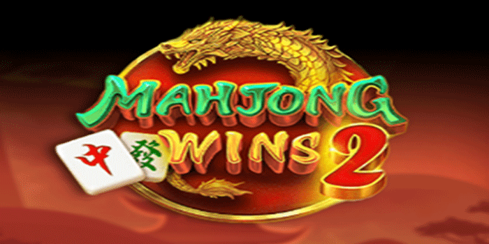 Rahasia Pola Slot Mahjong Wins 2 Yang Akurat