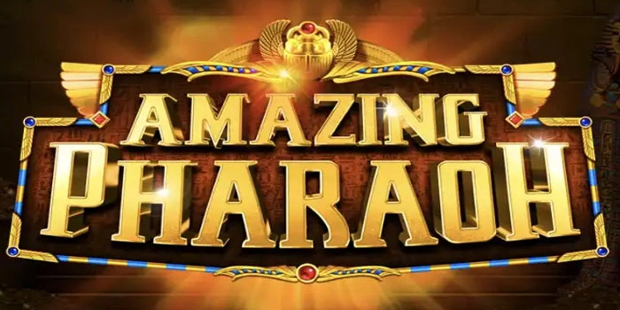 Tips Eksklusif Slot Amazing Pharaoh Agar Selalu Gacor