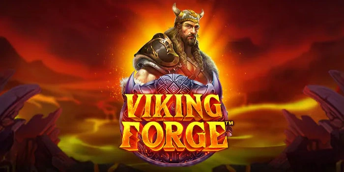 Taktik Jitu Mendapatkan Jackpot di Slot Viking Forge
